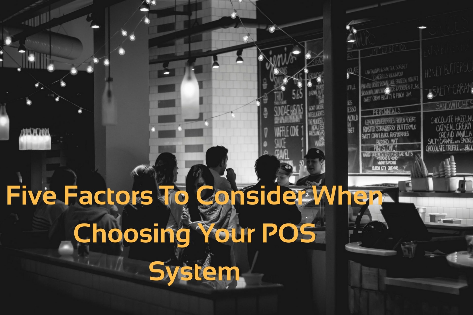 Five Factors To Consider When Choosing Your POS System - eTech POS